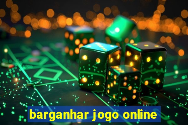 barganhar jogo online