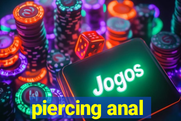 piercing anal