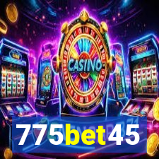 775bet45