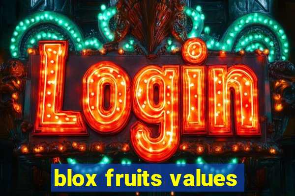 blox fruits values