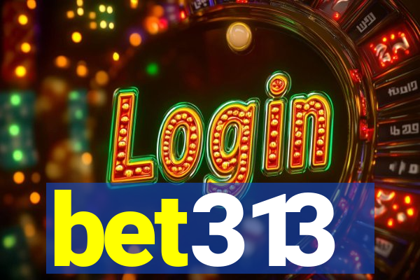 bet313