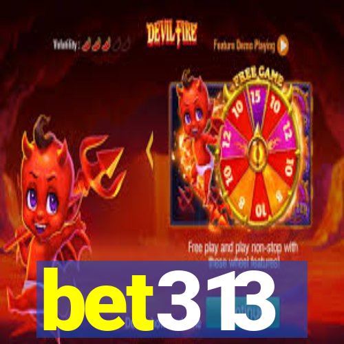 bet313