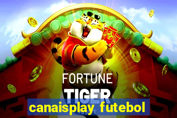 canaisplay futebol