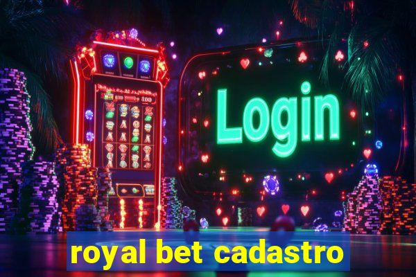 royal bet cadastro