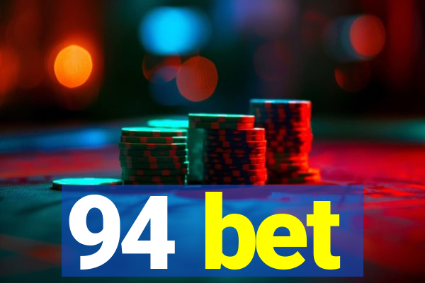 94 bet