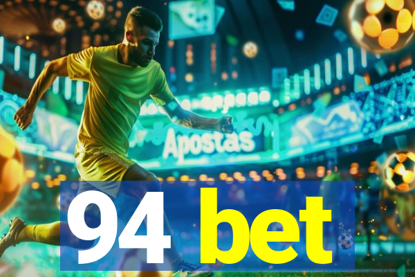 94 bet
