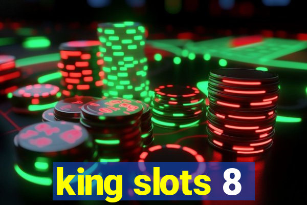 king slots 8