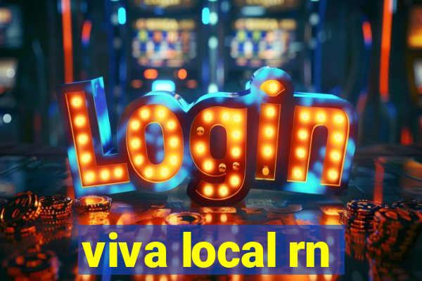 viva local rn