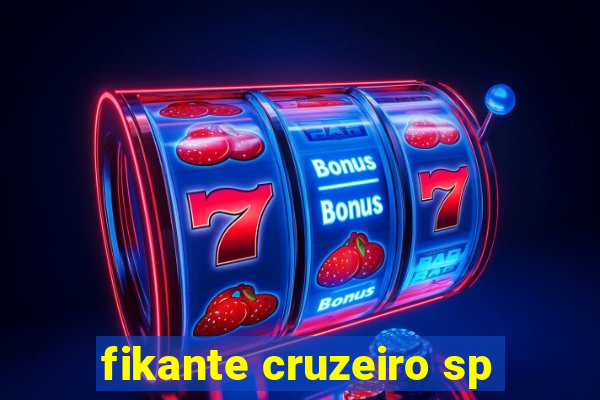 fikante cruzeiro sp