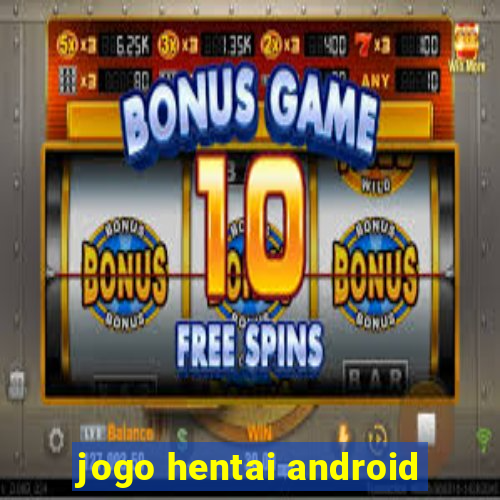 jogo hentai android