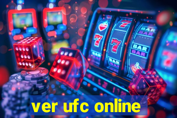 ver ufc online