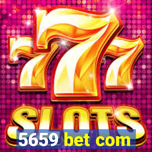 5659 bet com