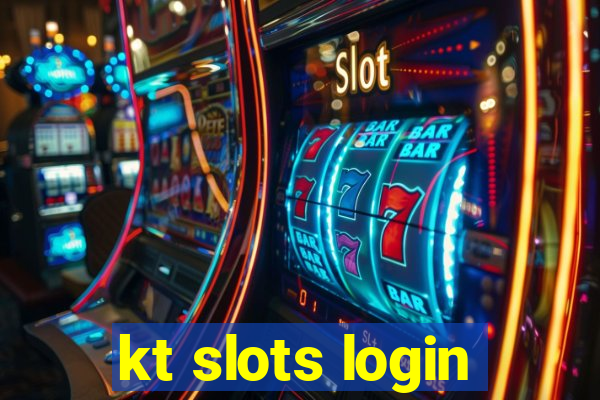 kt slots login