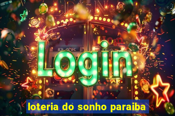 loteria do sonho paraiba
