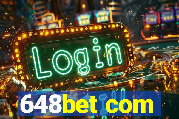 648bet com