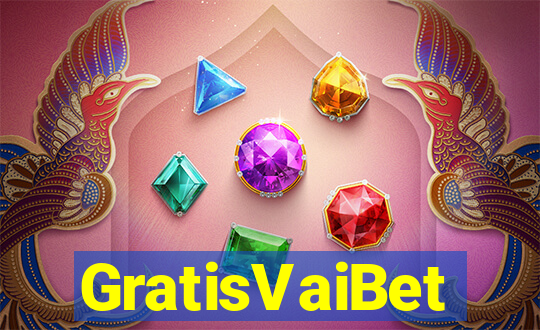 GratisVaiBet