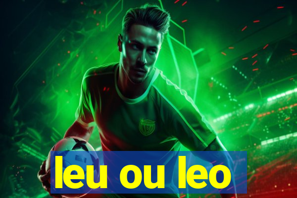 leu ou leo