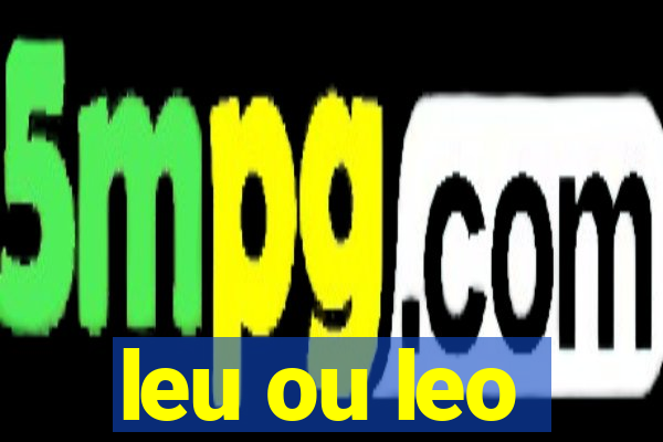 leu ou leo