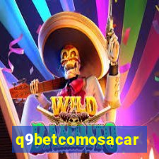 q9betcomosacar