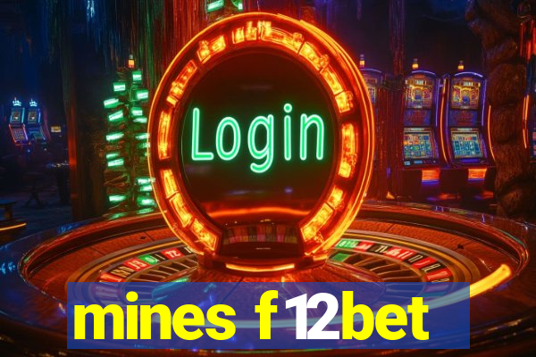 mines f12bet