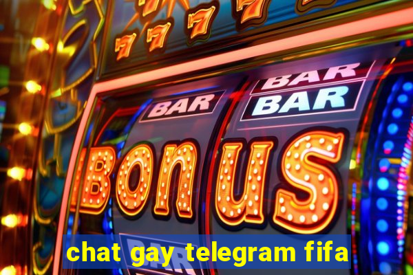 chat gay telegram fifa