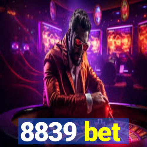 8839 bet