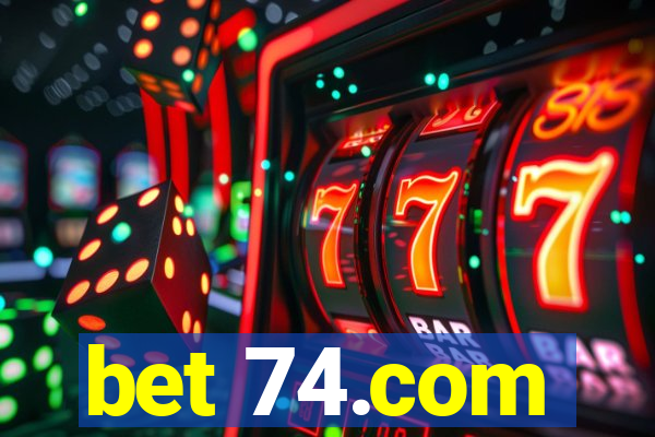 bet 74.com