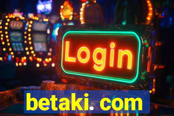 betaki. com