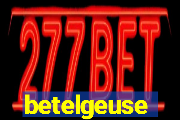 betelgeuse significado espiritual