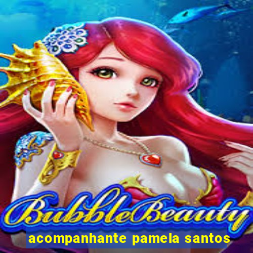 acompanhante pamela santos