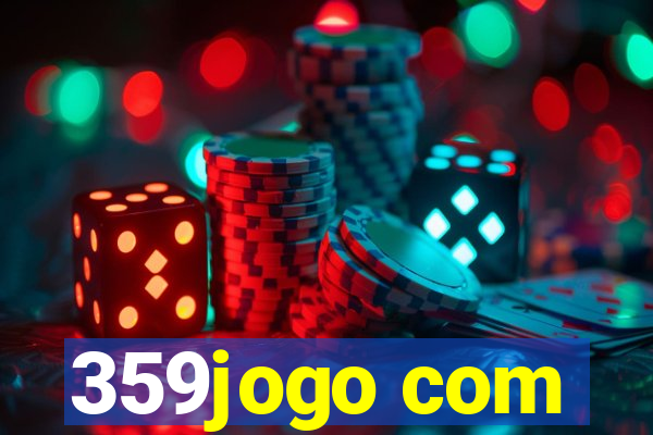 359jogo com