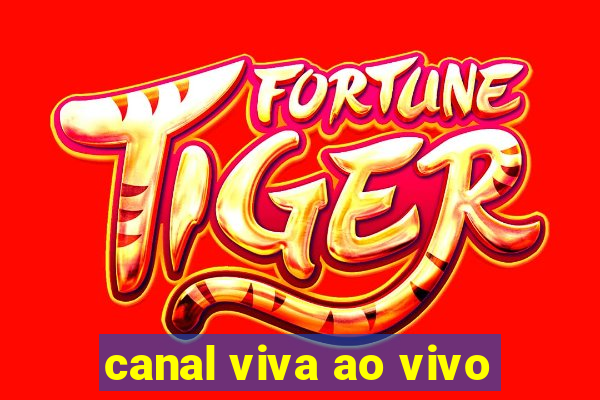canal viva ao vivo
