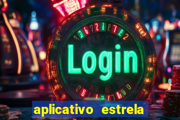 aplicativo estrela bet apk