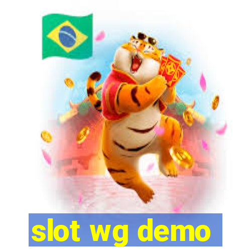 slot wg demo
