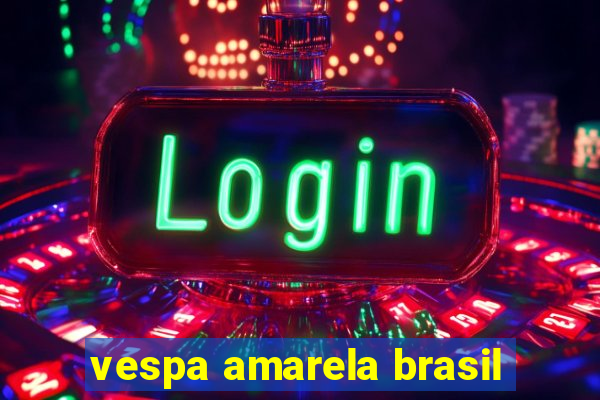 vespa amarela brasil