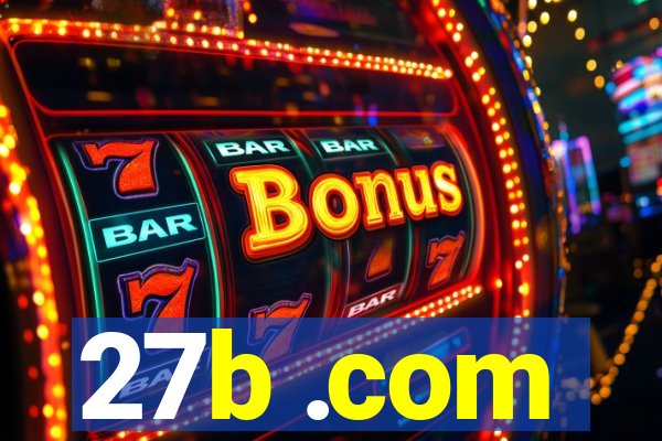 27b .com