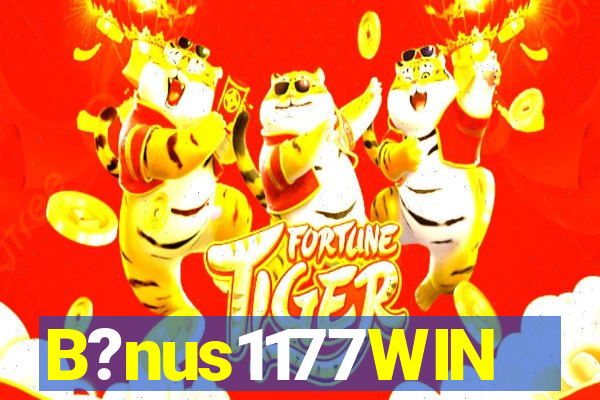 B?nus1177WIN