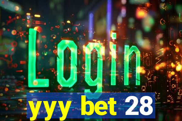 yyy bet 28