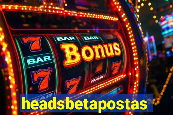 headsbetapostas
