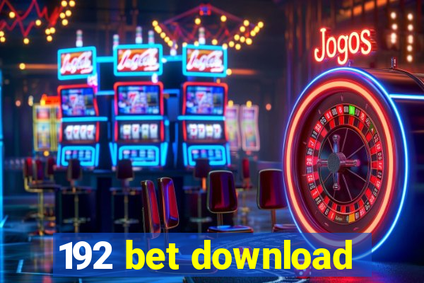 192 bet download