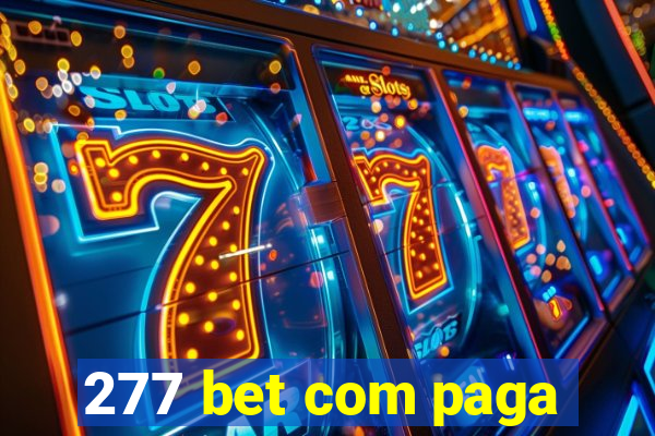 277 bet com paga