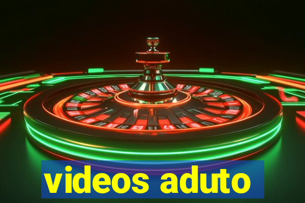videos aduto