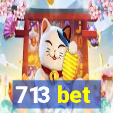 713 bet