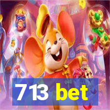 713 bet