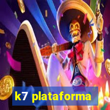k7 plataforma