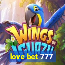 love bet 777