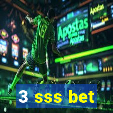 3 sss bet
