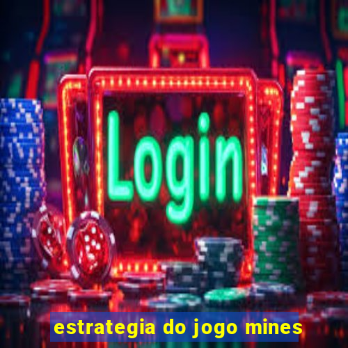 estrategia do jogo mines