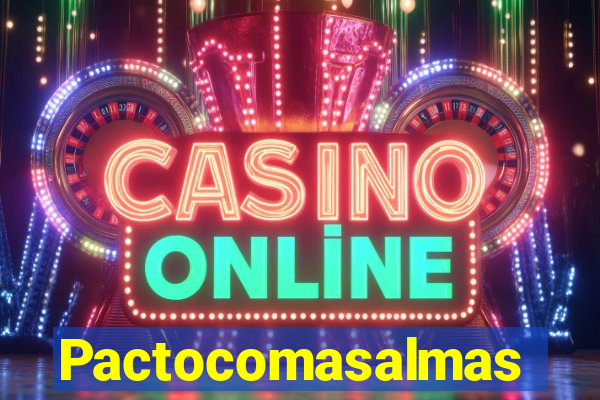Pactocomasalmas