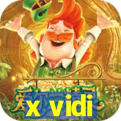 x vidi